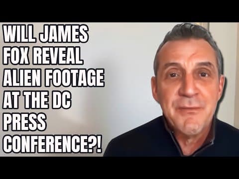 BIG PRESS CONFERENCE tomorrow from James Fox. Will alien footage ACTUALLY be shown?