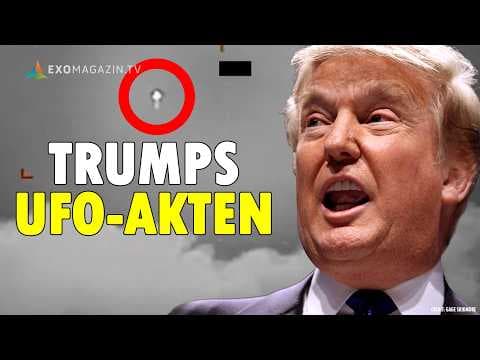 Donald Trump enthüllt geheime UFO-Akten und Videos (ExoMagazinTV)