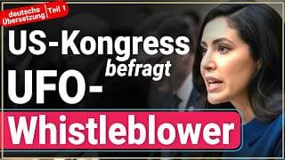 Militär-INSIDER packen aus! US-Kongress befragt UFO-Whistleblower (2025 Teil 1)