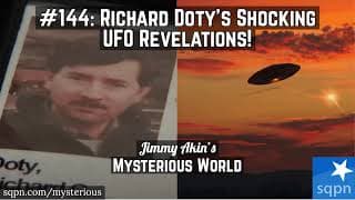 Richard Doty's Shocking UFO Revelations! (Paul Bennewitz) - Jimmy Akin's Mysterious World