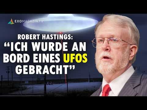 UFO-Forscher Robert Hastings: Ich wurde an Bord eines UFOs gebracht - EXOMAGAZIN