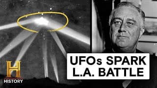 The Alien Threat Behind the Battle of LA  - History's Greatest Mysteries (S5)