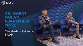 Garry Nolan and Matthew Pines: Standards of Evidence and UAP (Sol 2024)